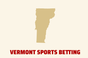 Vermont Online Sports Betting